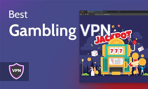 vpn online gambling|Best Gambling VPN in 2024 [Free & Paid Apps] .